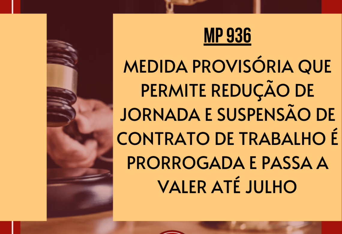 Prorrogação da Medida Provisória 936