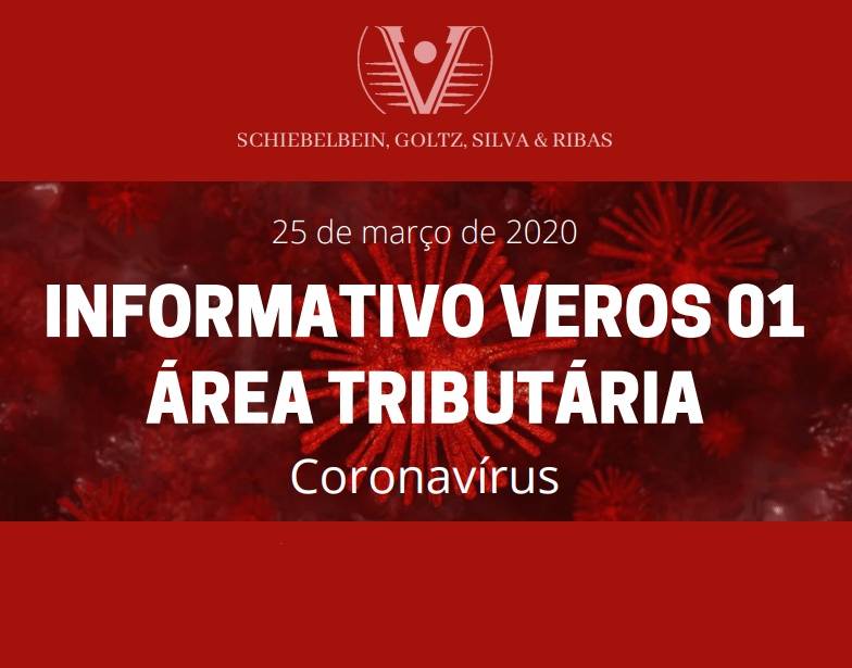 INFORMATIVO VEROS 01 - ÁREA TRIBUTÁRIA - CORONAVÍRUS